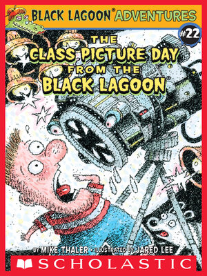 cover image of The Class Picture Day from the Black Lagoon